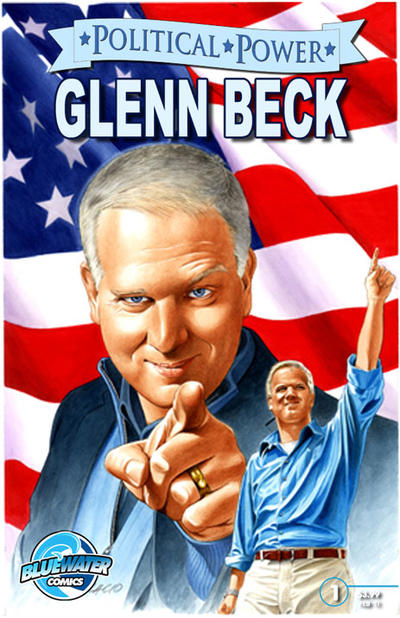 Cover for Political Power Glenn Beck (Bluewater / Storm / Stormfront / Tidalwave, 2011 series) #1