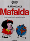 Cover for Il mondo di Mafalda. Le strisce, gli inediti, le testimonianze (Bompiani, 1994 series) #[nn]