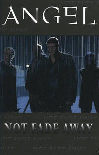 Cover Thumbnail for Angel: Not Fade Away TPB (IDW, 2009 series) 