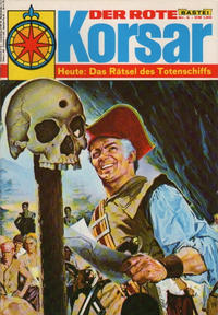 Cover Thumbnail for Der Rote Korsar (Bastei Verlag, 1970 series) #6 - Das Rätsel des Totenschiffs