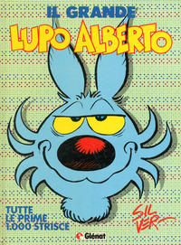 Cover Thumbnail for Il Grande Lupo Alberto Tutte le prime 1000 strisce (Glénat Italia, 1985 series) #[nn]