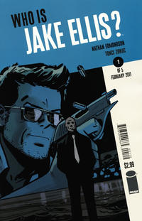 Cover Thumbnail for Who Is Jake Ellis? (Image, 2011 series) #1 [Second Printing Variant]