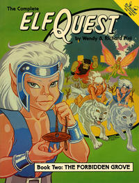 Cover Thumbnail for The Complete ElfQuest (WaRP Graphics, 1988 series) #2 - The Forbidden Grove