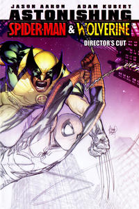 Cover Thumbnail for Astonishing Spider-Man & Wolverine: Director's Cut (Marvel, 2010 series) #1
