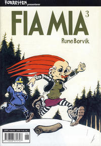 Cover Thumbnail for Forresten presenterer Fia Mia (Jippi Forlag, 1997 series) #3 (5/1999)