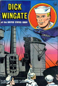 Cover Thumbnail for Dick Wingate of the United States Navy (Toby, 1951 series) #1