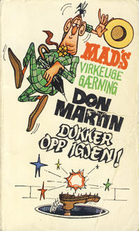 Cover for Mad pocket (Illustrerte Klassikere / Williams Forlag, 1969 series) #Mad's Don Martin dukker opp igjen!