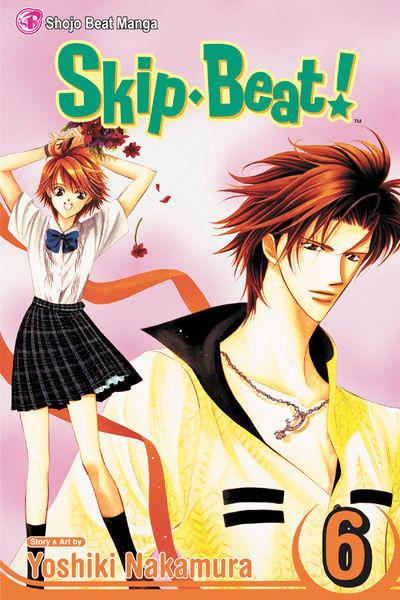 Cover for Skip Beat! (Viz, 2006 series) #6