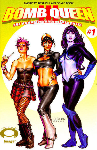 Cover for Bomb Queen III The Good, the Bad & the Lovely (Image, 2007 series) #1 [Variant Cover]