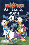 Cover for Donald Duck Tema pocket; Walt Disney's Tema pocket (Hjemmet / Egmont, 1997 series) #[5] - Donald Duck på banen igjen