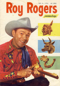 Cover Thumbnail for Roy Rogers (Serieforlaget / Se-Bladene / Stabenfeldt, 1954 series) #16/1956