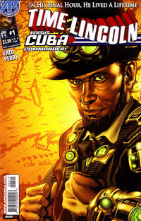Cover Thumbnail for Time Lincoln: Cuba Commander (Antarctic Press, 2011 series) #1