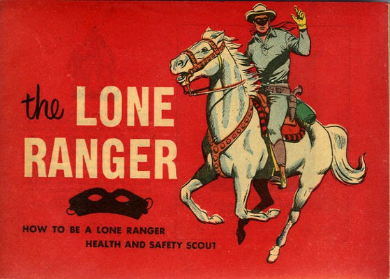 Cover for The Lone Ranger "How to Be a Lone Ranger Health and Safety Scout" (Western, 1954 series) 