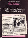 Cover for That's Doctor Sinatra, You Little Bimbo! (A Doonesbury Book) (Henry Holt and Co., 1986 series) #[nn]