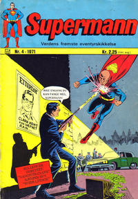 Cover Thumbnail for Supermann (Illustrerte Klassikere / Williams Forlag, 1969 series) #4/1971