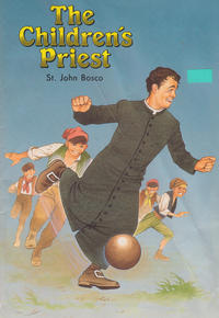 Cover Thumbnail for The Children's Priest (Don Bosco Multimedia, 1988 series) 