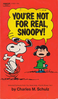 Cover Thumbnail for You're Not for Real, Snoopy! (Crest Books, 1971 series) #D1622