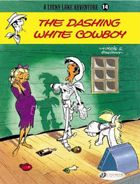 Cover Thumbnail for A Lucky Luke Adventure (Cinebook, 2006 series) #14 - The Dashing White Cowboy