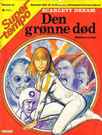 Cover Thumbnail for Supertempo (Hjemmet / Egmont, 1979 series) #12/1981 - Scarlett Dream - Den grønne død