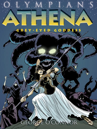 Cover for Olympians (First Second, 2010 series) #2 - Athena: Grey-Eyed Goddess