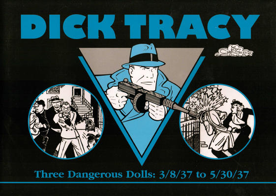 Cover for Dick Tracy (Pacific Comics Club, 2002 series) #3/8/37 to 5/30/37 - Three Dangerous Dolls