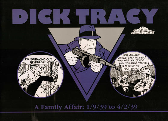 Cover for Dick Tracy (Pacific Comics Club, 2002 series) #1/9/39 to 4/2/39 - A Family Affair