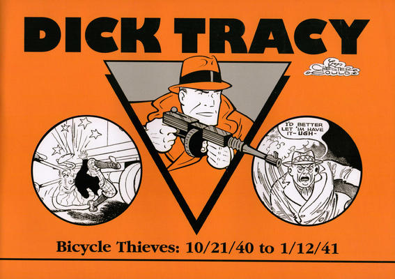 Cover for Dick Tracy (Pacific Comics Club, 2002 series) #10/21/40 to 1/12/41 - Bicycle Thieves