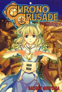 Cover Thumbnail for Chrono Crusade (A.D. Vision, 2004 series) #6