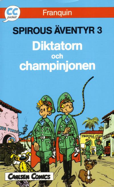 Cover for CC pocket (Carlsen/if [SE], 1990 series) #11 - Spirous äventyr 3: Diktatorn och champinjonen