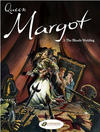 Cover for Queen Margot (Cinebook, 2006 series) #2
