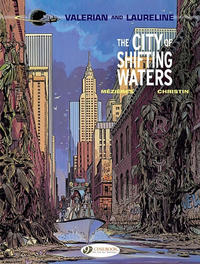Cover for Valerian and Laureline (Cinebook, 2010 series) #1 - The City of Shifting Waters