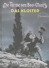 Cover Thumbnail for Die Türme von Bos-Maury (Kult Editionen, 2002 series) #3 - Das Kloster