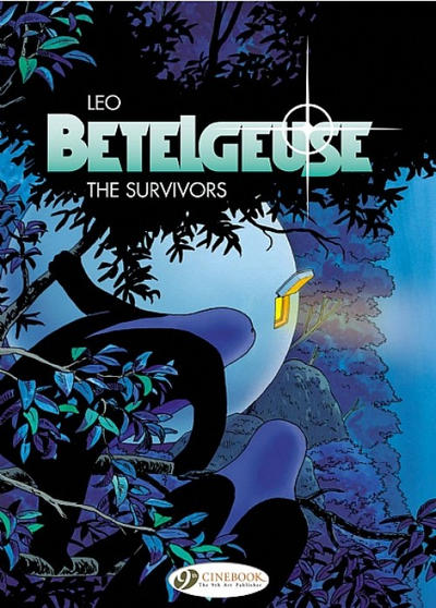 Cover for Betelgeuse (Cinebook, 2009 series) #1 - The Survivors