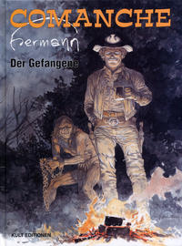 Cover Thumbnail for Comanche - Der Gefangene (Kult Editionen, 1998 series) #[nn] Der Gefangene