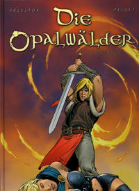 Cover Thumbnail for Die Opalwälder (Kult Editionen, 2005 series) #5 - Elf Wurzeln