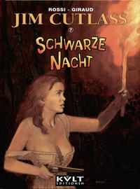 Cover Thumbnail for Jim Cutlass (Kult Editionen, 2001 series) #7 - Schwarze Nacht