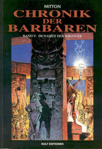 Cover for Chronik der Barbaren (Kult Editionen, 2004 series) #5 - Im Namen der Wikinger