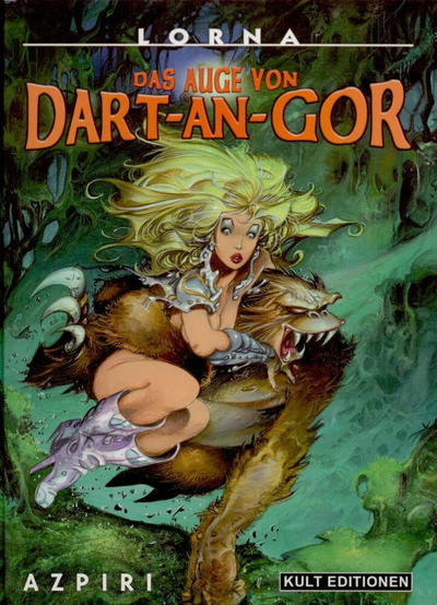 Cover for Lorna (Kult Editionen, 1999 series) #[4] - Das Auge von Dart-An-Gor