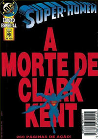 Cover Thumbnail for Super-Homem: A Morte de Clark Kent (Editora Abril, 1997 series) 