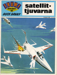 Cover Thumbnail for Trumfserien (Semic, 1971 series) #8 - Buck Danny: Satellit-tjuvarna
