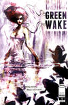 Cover for Green Wake (Image, 2011 series) #1 [Second Printing]