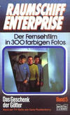 Cover for Raumschiff Enterprise (Bastei Verlag, 1979 series) #5 - Das Geschenk der Götter