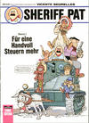 Cover for Bastei Comic Edition (Bastei Verlag, 1990 series) #72532 - Sheriff Pat 1: Für eine Handvoll Steuern mehr