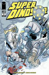 Cover for Super Dinosaur (Image, 2011 series) #2 [First Printing]