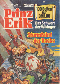 Cover Thumbnail for Prinz Erik (Bastei Verlag, 1982 series) #1 - Sturmfahrt der Rache