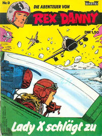 Cover Thumbnail for Rex Danny (Bastei Verlag, 1973 series) #9