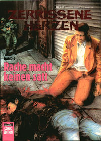Cover Thumbnail for Bastei Comic Edition (Bastei Verlag, 1990 series) #72511 - Zerrissene Herzen 2: Rache macht keinen satt