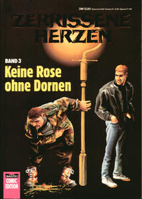 Cover Thumbnail for Bastei Comic Edition (Bastei Verlag, 1990 series) #72516 - Zerrissene Herzen 3: Keine Rose ohne Dornen