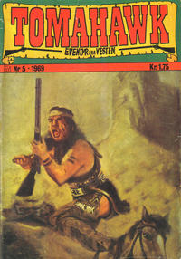 Cover Thumbnail for Tomahawk (Illustrerte Klassikere / Williams Forlag, 1969 series) #5/1969