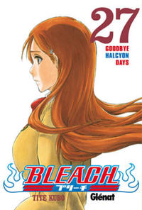 Cover Thumbnail for Bleach (Ediciones Glénat España, 2006 series) #27